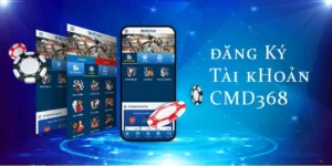 đăng kí tài khoản cmd368